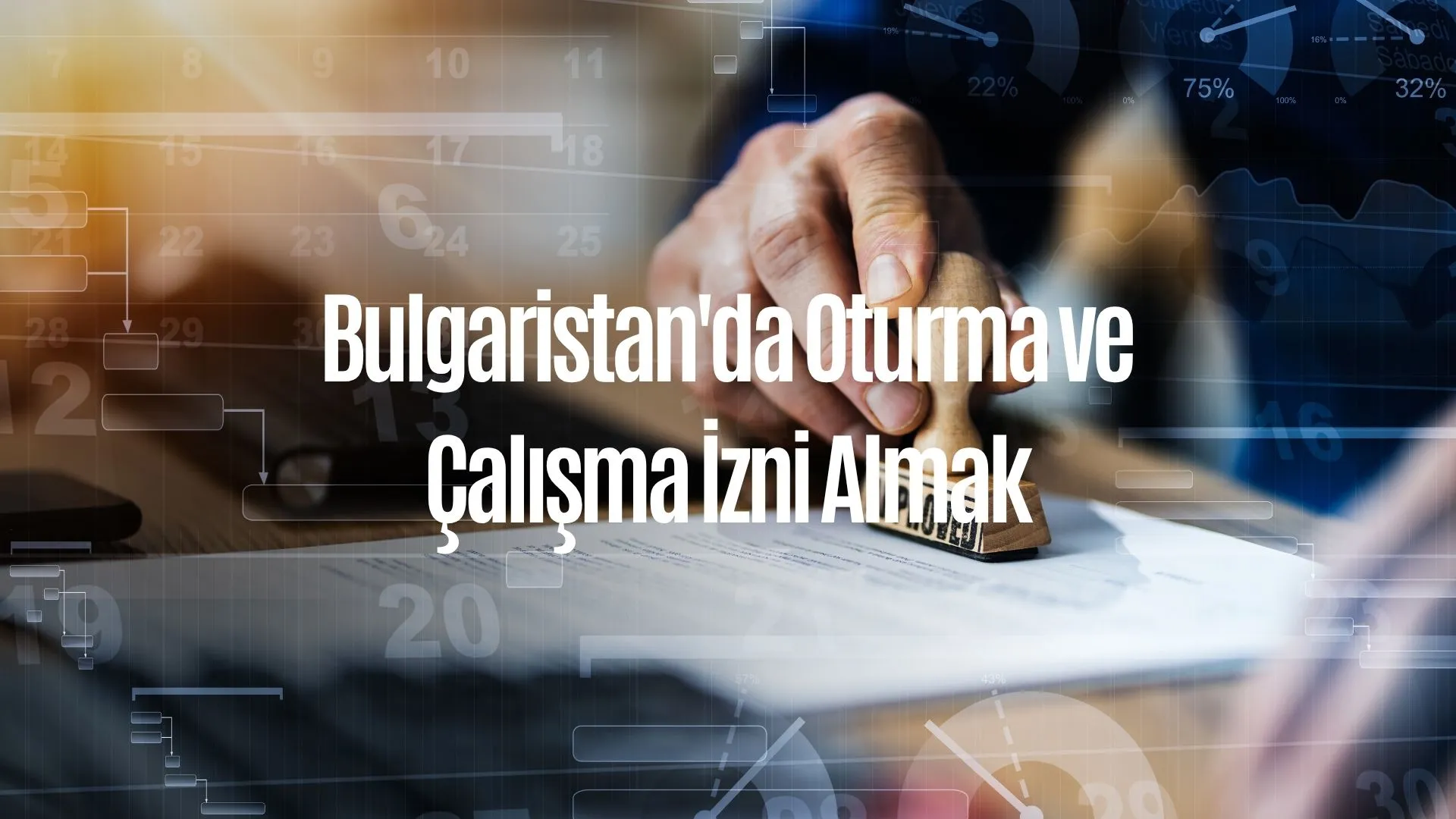 Bulgaristan'da Oturma ve Çalışma İzni Almak: Avukatla Süreci Kolaylaştırın