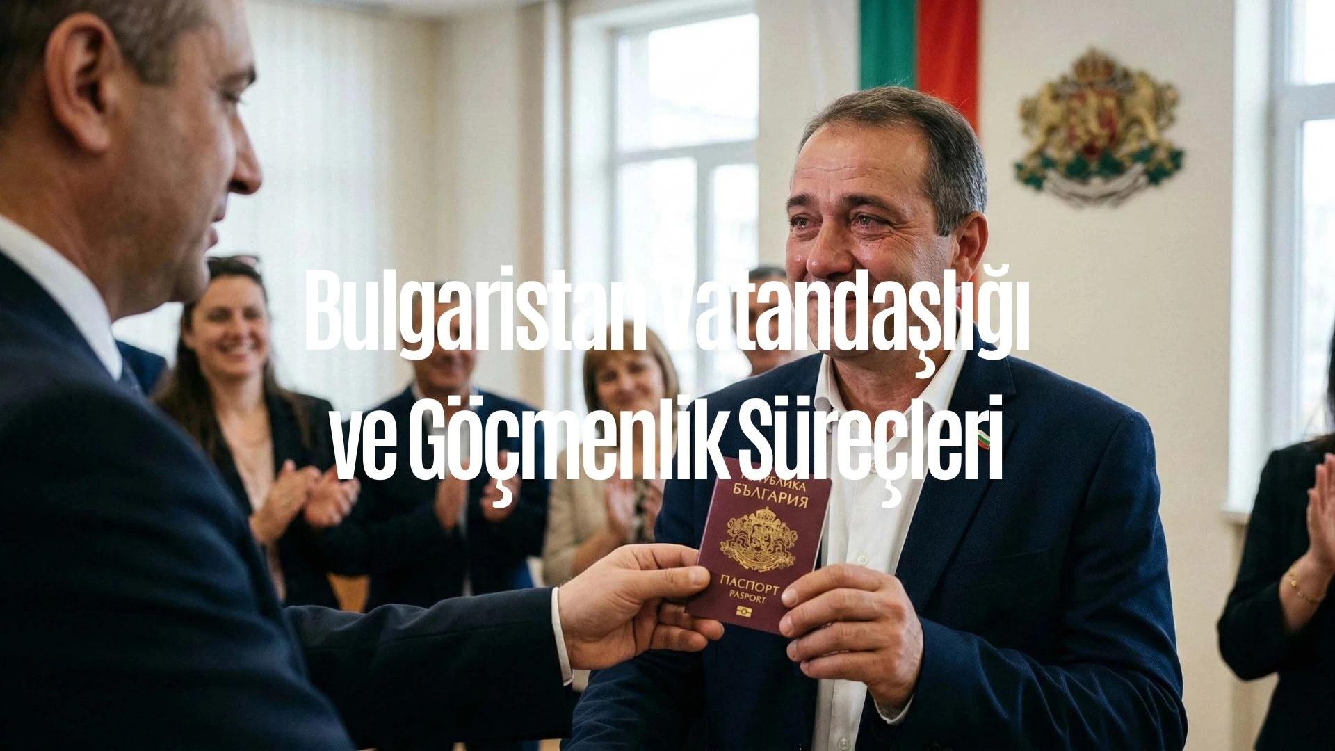Bulgaristan Vatandaşlığı ve Göçmenlik Süreçleri