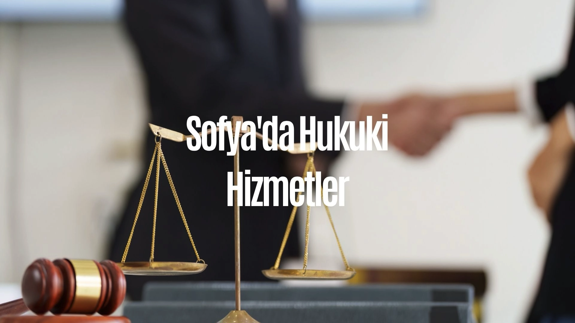 Sofya'da Hukuki Hizmetler